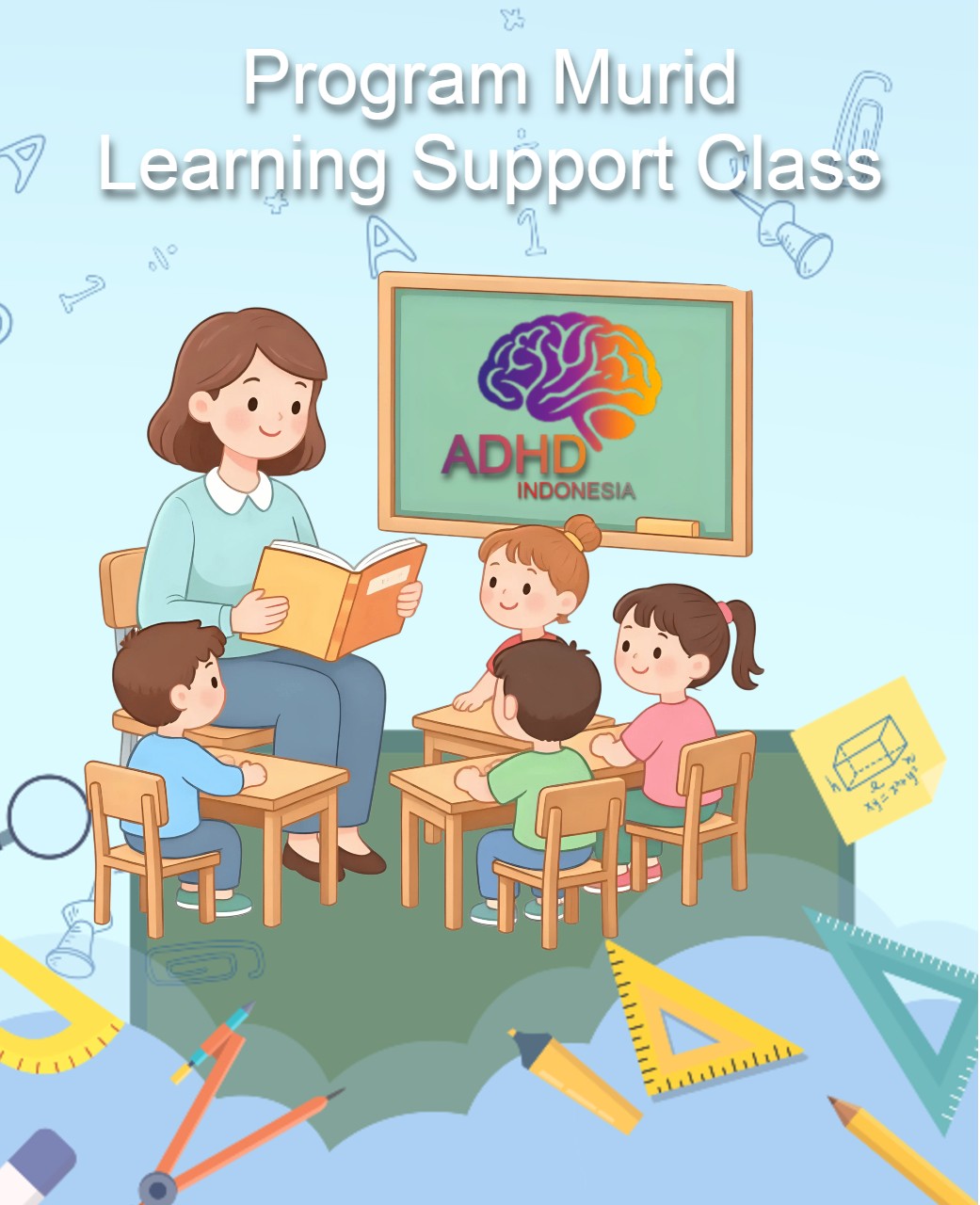 Program ADHD Indonesia Kabupaten Bangka Tengah Kelas Pendampingan Belajar (Learning Support Class)